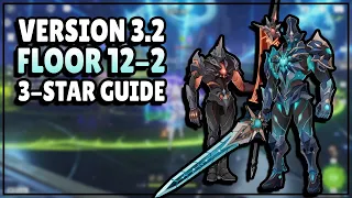 Floor 12-2 Guide for F2P Players | 3.2 Spiral Abyss | Genshin Impact