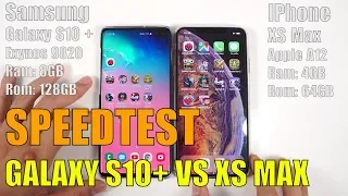 Speedtest Galaxy S10 Plus vs iPhone XS Max : Bất ngờ !