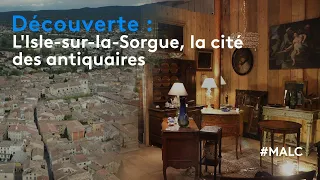 Découverte : l'Isle-sur-la-Sorgue, la cité des antiquaires