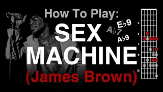 How To Play: Sex Machine (James Brown) for Guitar