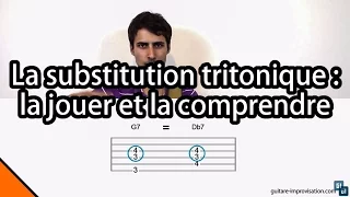 La substitution tritonique (la jouer et la comprendre)