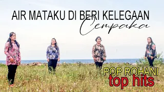 AIR MATAKU DIBERI KELEGAAN by VG CEMPAKA(cover) Lagu Rohani Terbaru 2021 || Lagu Rohani Kristen