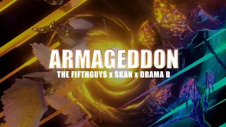 The FifthGuys, Skan & Drama B - Armageddon [Lyrics Video]