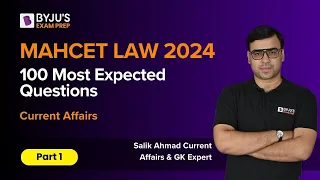 MAHCET LAW 2024 | 100 Most Expected MHCET Law | Current Affairs | Part 1 | #mahcetlawexam