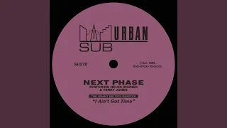 I Ain't Got Time (feat. Helen Bruner & Terry Jones) (Grant's Euphoric Club Mix)