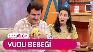 Vudu Bebeği (122.Bölüm) - Çok Güzel Hareketler 2