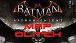 Batman Arkham Knight Out map glitch (No mods)