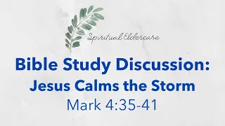 Bible study discussion activity: Mark 4, Jesus Calms the Storm | Dementia-friendly