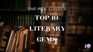 Top 10 Literary Gems: A Journey for Every Book Lover 📚✨