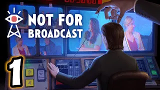 Not For Broadcast (Part 1)