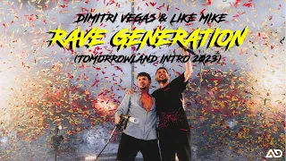 Dimtri Vegas & Like Mike - Rave Generator (Tomorrowland Intro 2023)