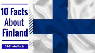 10 Interesting Facts About Finland