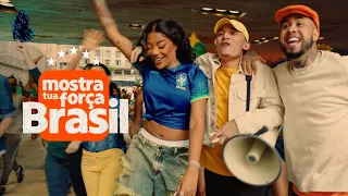 Mostra Tua Força Brasil 2022 - Clipe Oficial