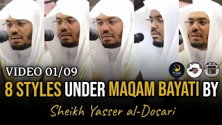 Part 01/09: Maqam Bayati | The Maqamat Compilation | Sheikh Yasser al-Dosari | #ياسر_الدوسري