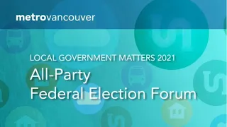 Local Government Matters  - Federal Debate Sept 15, 2021