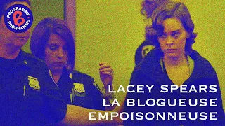 Lacey Spears, la blogueuse empoisonneuse