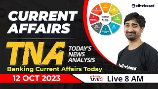 12 Oct 2023 | Banking Current Affairs | Current Affairs 2023 | Current Affairs For Bank Exams