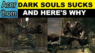 Dark Souls Retrospective - Dark Souls Sucks, and Here's Why