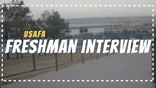 USAFA Freshman Interview (Q&A)