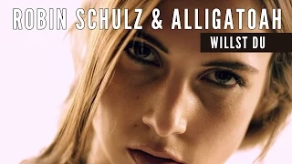 Robin Schulz & Alligatoah - Willst Du (Offical Music Video)