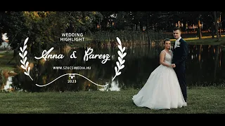 Anna & Karesz Wedding Highlight