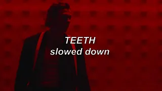 5 Seconds of Summer - Teeth | Slowed Down