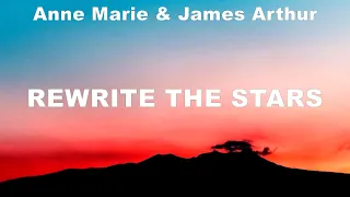 Anne Marie & James Arthur ~ Rewrite The Stars # lyrics # Olivia Rodrigo, ZAYN & Sia, Rihanna