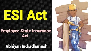 ESI Act | Employee State Insurance | Abhiyan Indradhanush | PSM lecture | Community Medicine lecture