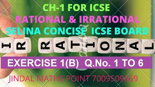 Ch-1 Rational And Irrational Numbers Ex-1(B) Q. No. 1-6 From Selina Concise For ICSE Class 9 Math