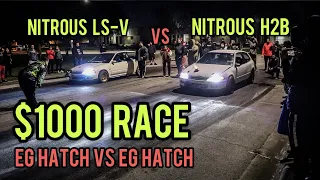 NITROUS H2B HONDA CIVIC EG HATCH VS NITROUS LS-VTEC CIVIC EG HATCH | $1000 RACE | C.F.RACING | 4K