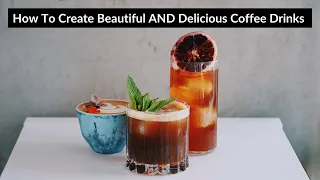 A Barista Champion’s Strategy For Creating Stunning Coffee Drinks