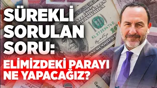 Sürekli Sorulan Soru: Elimizdeki Parayı Ne Yapacağız? | Emre Alkin