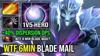 WTF 6Min Blade Mail Nobody Can Show On Map | 1 Shot Haunt Spectre +40% Dispersion Return DPS Dota 2