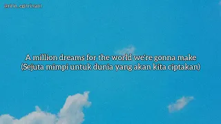 A million dreams OST the greatest showman (lirik dan terjemahan Indonesia)