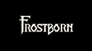 FROSTBORN .  Прямая трансляция пользователя Maruf999. ФРОСТБОРН.