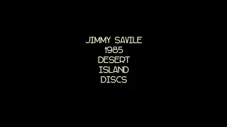 Jimmy Savile - 1985 - Desert Island Discs.