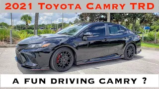 2021 Toyota Camry TRD V6, Better than Expected !