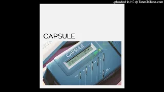 Capsule - e.d.i.t. (2021 Remaster)