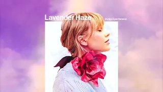 Taylor Swift - Lavender Haze (Indigo Eyes Version)