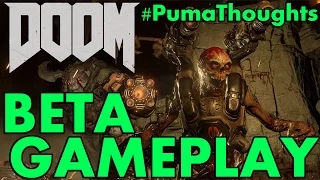 DOOM: Closed Multiplayer Beta Gameplay Thoughts, Opinions and Impressions #PumaThoughts