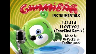 Gummibär Instrumentals - La La La I Love You ( Tonekind Remix)