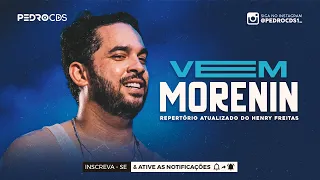 HENRY FREITAS - VEM MORENIN