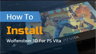 Installing Wolfenstein 3D |1992 Game | PS Vita Hacks | CFW 3.60