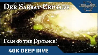 "40k Deep Dive" - Was ist der Sabbat Crusade?