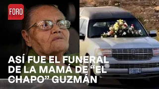 Funeral de María Consuelo Loera, la mamá de "El Chapo" Guzmán - En Una Hora
