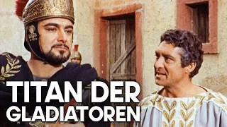 Titan der Gladiatoren | ACTIONFILM | Römisches Reich | Drama