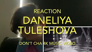 REACTION Daneliya Tuleshova Don’t Cha 4K Music Video