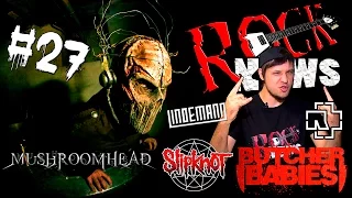 ROCK NEWS#27 - Mushroomhead l Slipknot l Rammstein l Lindemann