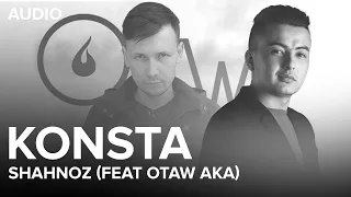 Konsta & OtaW aka - Shahnoz (AUDIO)