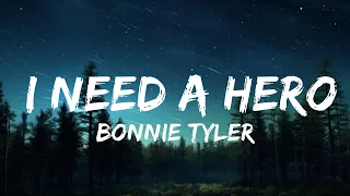 Bonnie Tyler - I need a hero (Holding Out for a Hero) (Lyrics)  | 1 Hour Lyla Lyrics